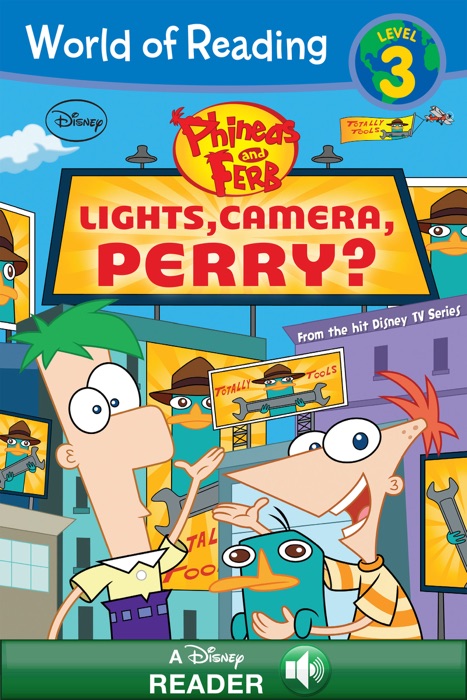 World of Reading Phineas and Ferb:  Lights, Camera, Perry?