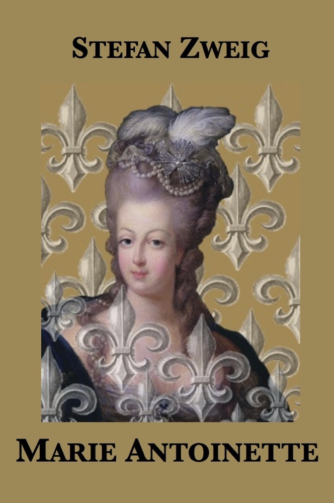 stefan zweig marie antoinette review