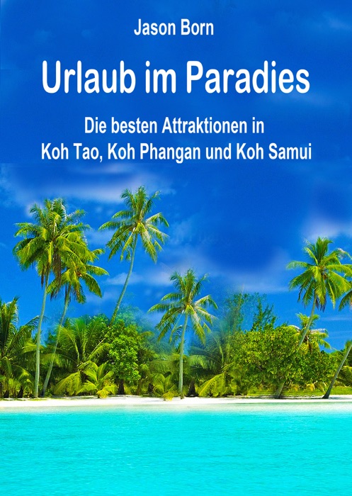 Urlaub im Paradies