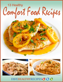 13 Healthy Comfort Food Recipes