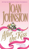 Joan Johnston - After the Kiss artwork