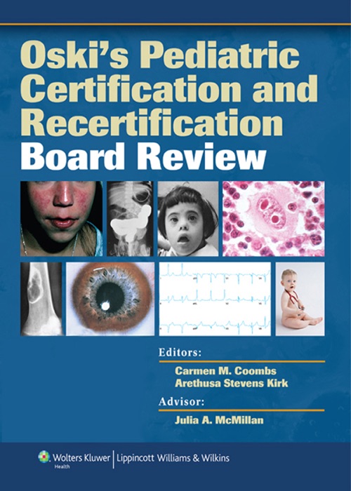 Oski's Pediatric Certification and Recertification Board Review