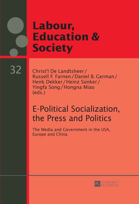 E-Political Socialization, the Press and Politics