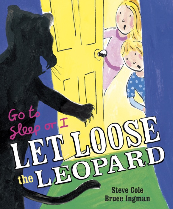 Go to Sleep or I Let Loose the Leopard (Enhanced Edition)