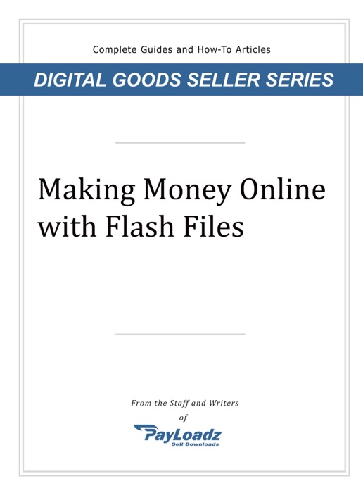 Making Money Online With Flash Files