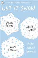 John Green, Maureen Johnson & Lauren Myracle - Let It Snow artwork