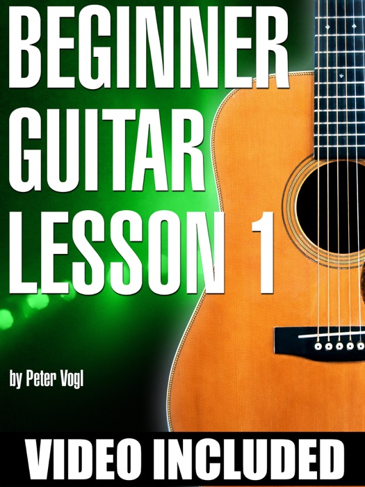 Beginner Guitar Lesson 1