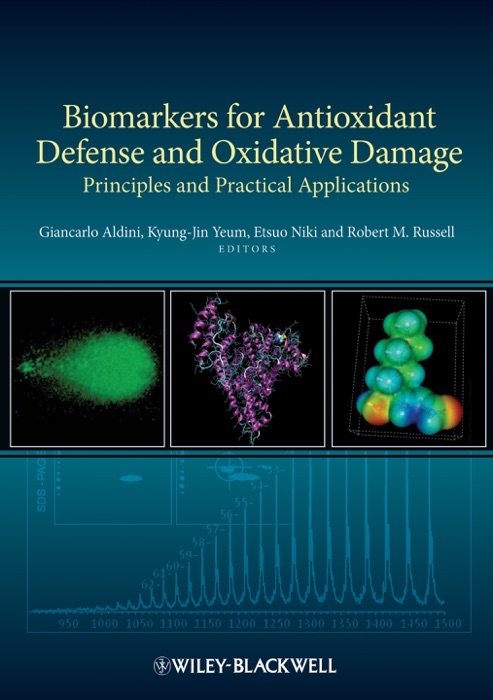 Biomarkers for Antioxidant Defense and Oxidative Damage