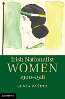 Senia Pašeta - Irish Nationalist Women, 1900–1918 artwork