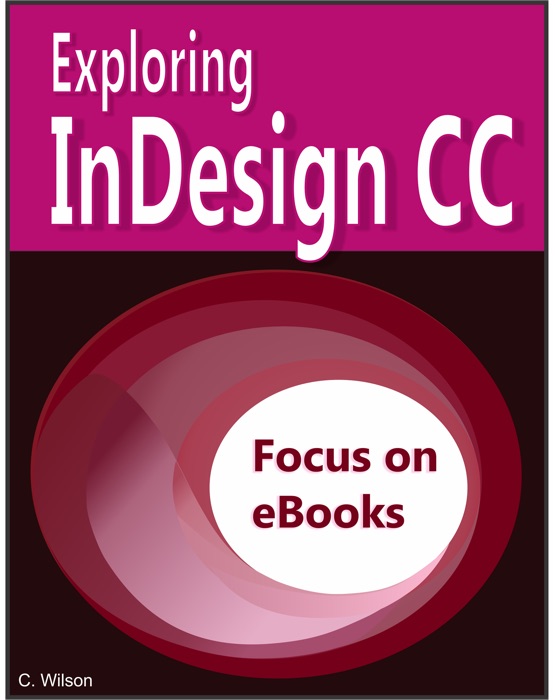 Exploring InDesign CC