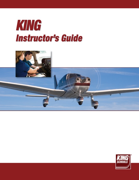 Instructor's Guide for King Schools Pilot Training Curriculum