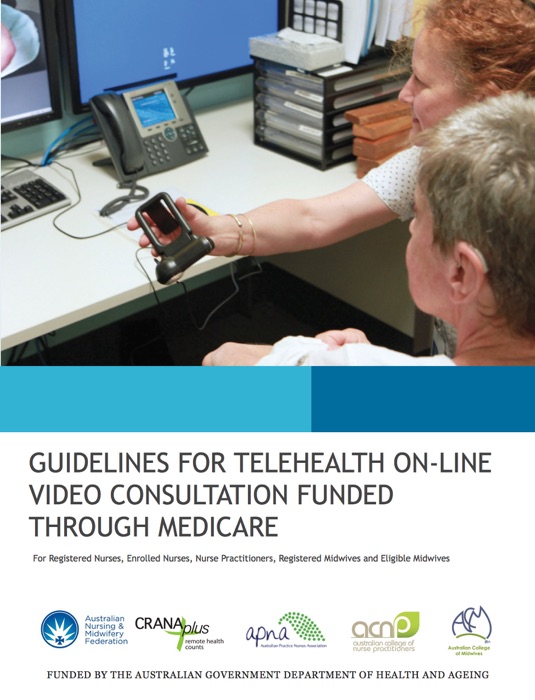 GUIDELINES FOR TELEHEALTH ON-LINE VIDEO CONSULTATION FUNDED THROUGH MEDICARE