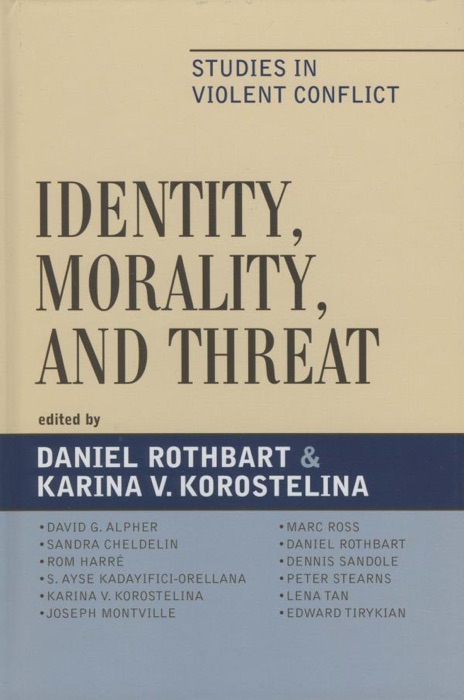 Identity, Morality, and Threat