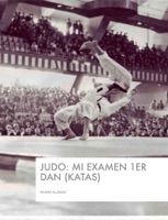 Judo: Mi examen 1er Dan (Katas)