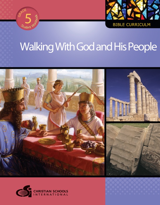 Walking With God and His People Grade 5