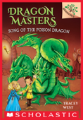 Song of the Poison Dragon: A Branches Book (Dragon Masters #5) - Tracey West