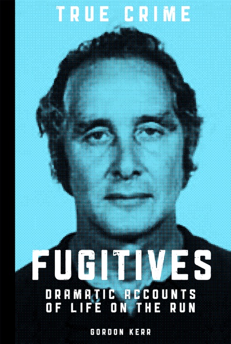 Fugitives