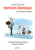 Petit livre de - Les expressions idiomatiques - Marie-Dominique Poree