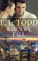 E. L. Todd - When We Fall (Forever and Ever #38) artwork