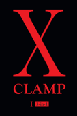 X (3-in-1 Edition), Vol. 1 - Clamp