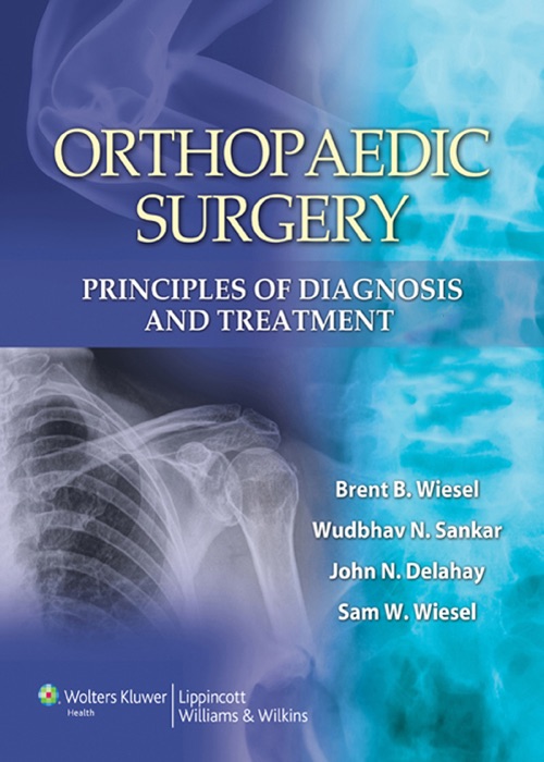 Orthopaedic Surgery: Principles of Diagnosis and Treatment