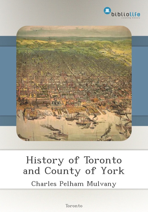 History of Toronto and County of York