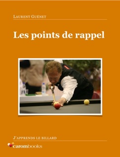 Les points de rappel - Laurent Guénet