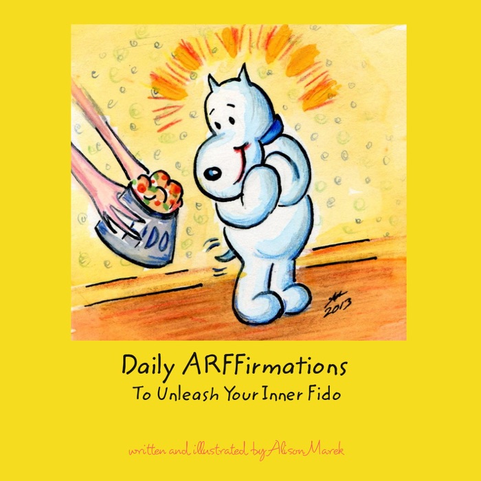 Daily ARFFirmations  To Unleash Your Inner Fido