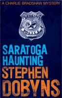 Stephen Dobyns - Saratoga Haunting artwork