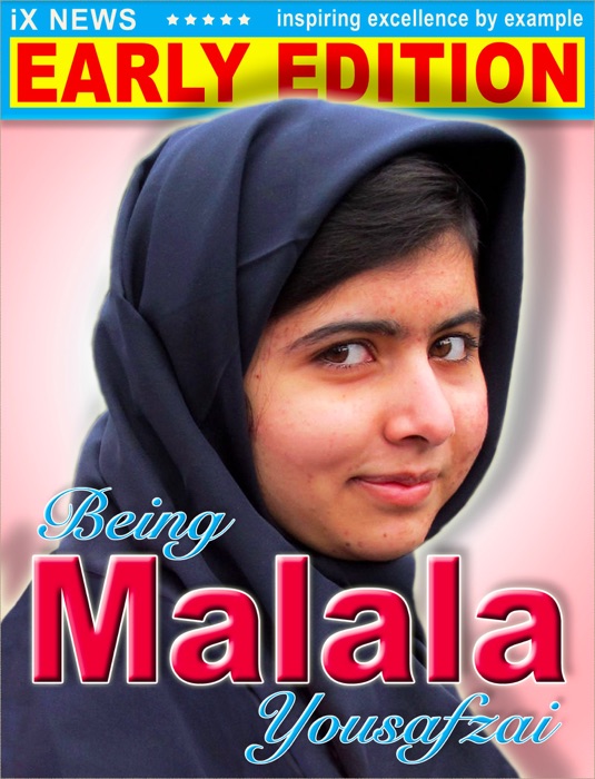 Being Malala Yousafzai (Early Edition)