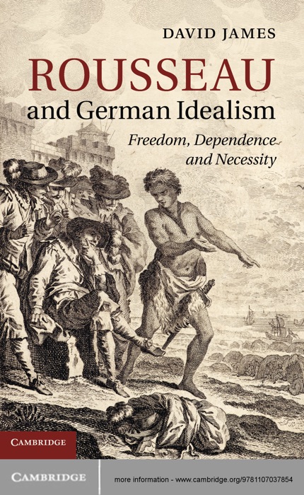 Rousseau and German Idealism