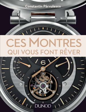 Read&Download Ces montres qui vous font rêver Book by Constantin Pârvulesco Online