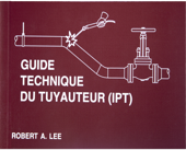 Guide Technique Du Tuyauteur (IPT) - Robert Lee