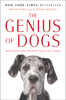 The Genius of Dogs - Brian Hare & Vanessa Woods