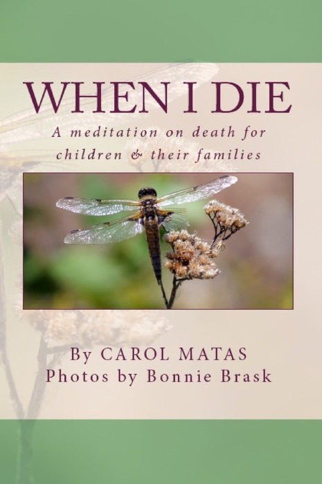 When I Die: A Meditation on Death for Children & Their Families