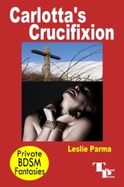 Carlotta's Crucifixion