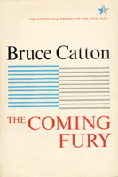 Bruce Catton - Coming Fury, Volume 1 artwork