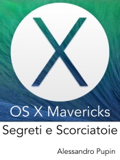 OS X Mavericks, Segreti e Scorciatoie
