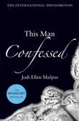 This Man Confessed - Jodi Ellen Malpas