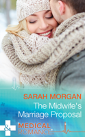 Sarah Morgan - The Midwife's Marriage Proposal (Lakeside Mountain Rescue, Book 3) artwork