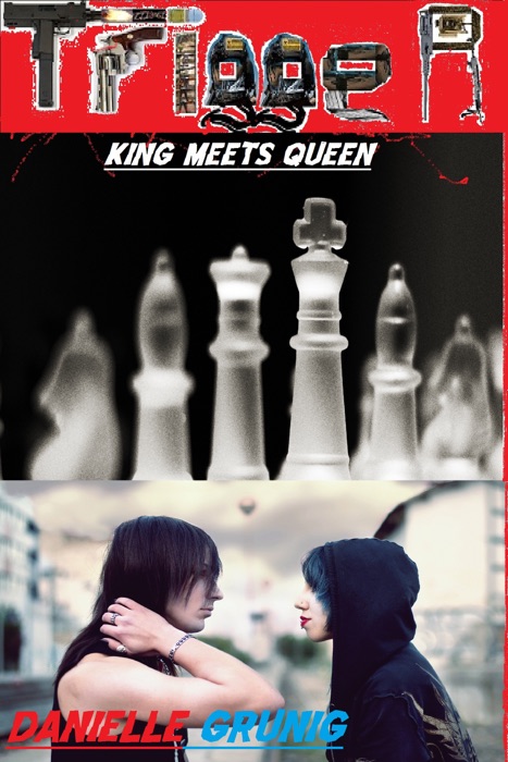 Trigger-King Meets Queen (Book 1 in The Trigger Series)