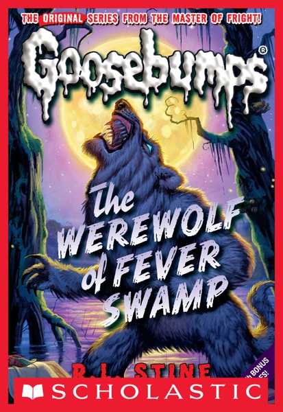 Classic Goosebumps #11: Werewolf of Fever Swamp