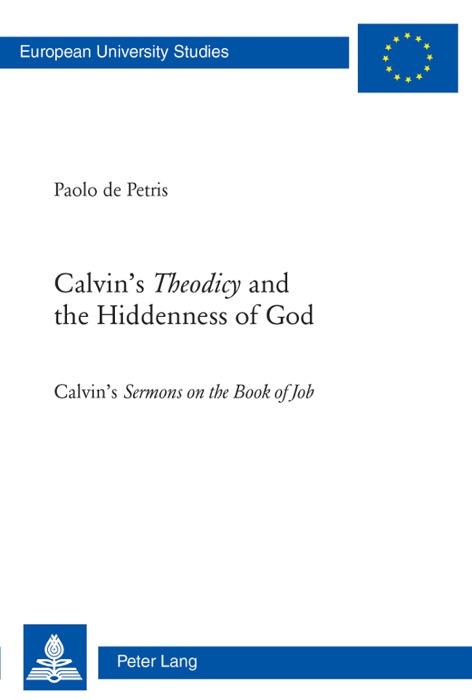 Calvin’s Theodicy and the Hiddenness of God