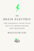 The Brain Electric - Malcolm Gay