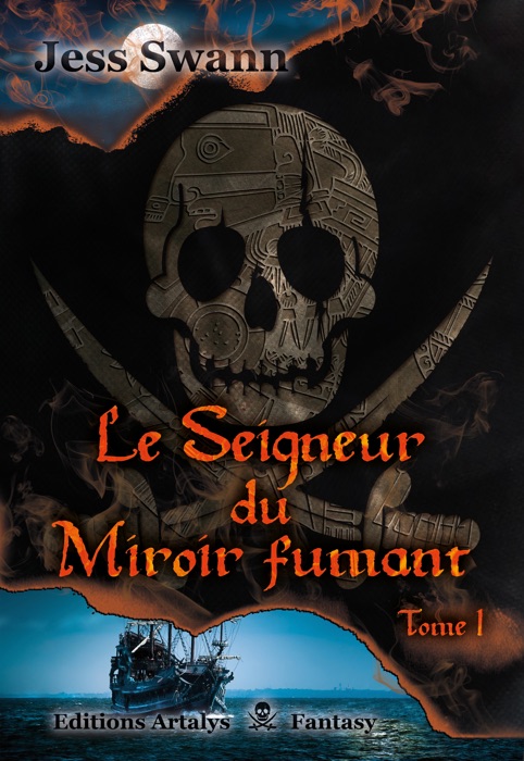 Le Seigneur du Miroir fumant