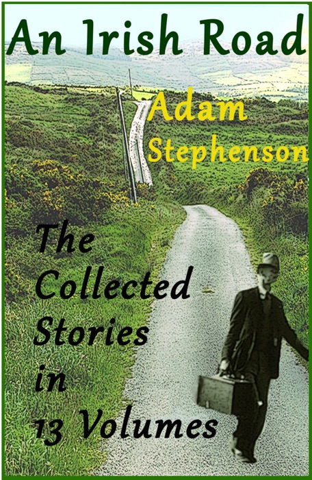 DOWNLOAD ~ An Irish Road by Adam Stephenson ~ eBook PDF Kindle ePub ...