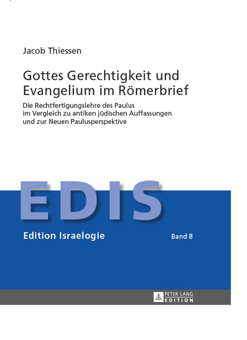 Gottes Gerechtigkeit und Evangelium im Römerbrief