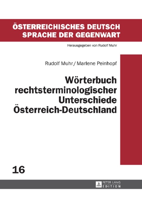 Wörterbuch rechtsterminologischer Unterschiede Österreich-Deutschland