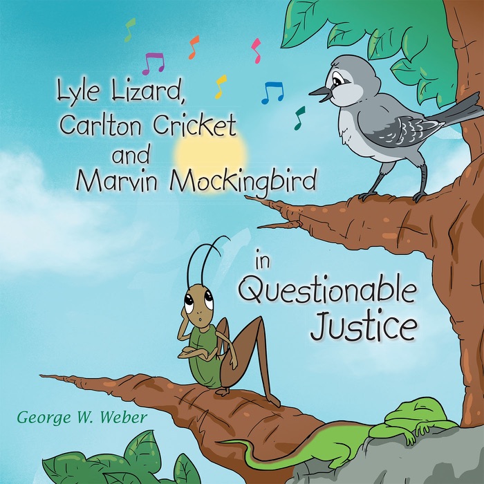 Lyle Lizard, Carlton Cricket and Marvin Mockingbird in Questionable Justice