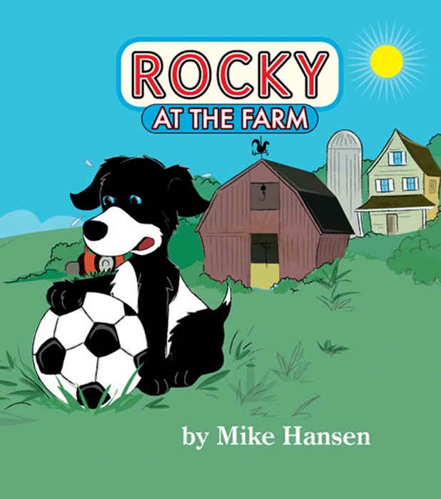 Rocky At the Farm